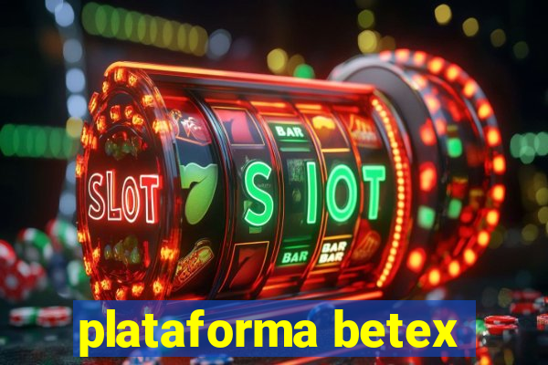 plataforma betex